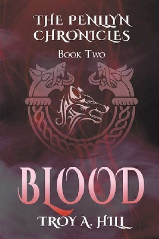 Blood by Troy a. Hill