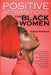 Positive Affirmations For Black Women by Aisha Parker