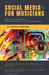 Social Media For Musicians by Thomas Ferriere