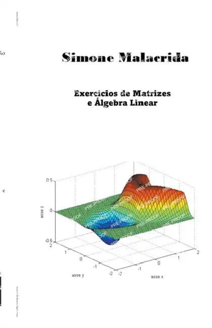Exercícios de Matrizes e Álgebra Linear by Simone Malacrida