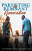 Parenting the Remnant Generation by Vuyo Mpumlwana