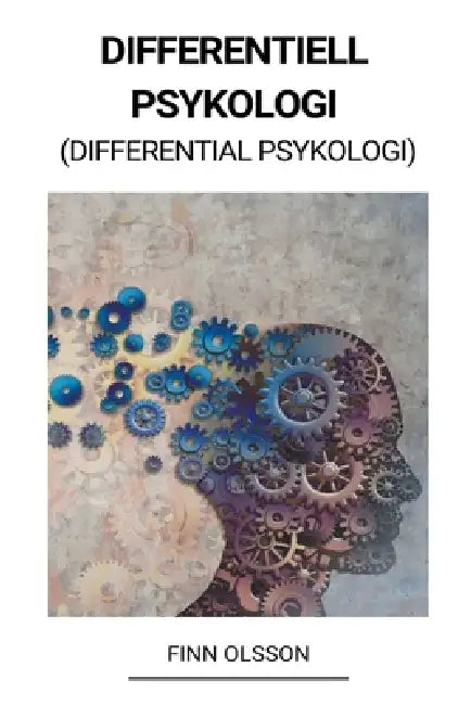 Differentiell Psykologi (Differential Psykologi) by Finn Olsson