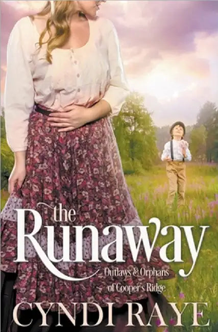 The Runaway by Cyndi Raye