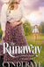 The Runaway by Cyndi Raye