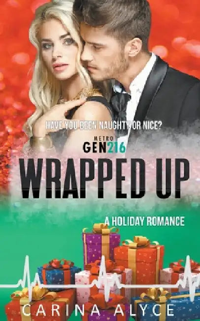 Wrapped Up by Carina Alyce