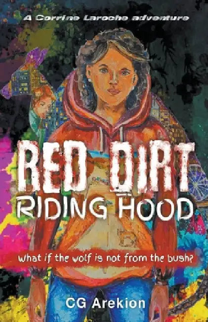 Red Dirt Riding Hood by Cg Arekion