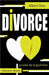 Divorce la voie de la guérison by Dias, Albert