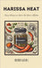 Harissa Heat: Fiery Recipes to Spice Up Your Kitchen by Kitchen, Coledown