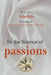 In the Silence of Passions by The Spirit Schellida