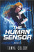 The Human Sensor 2 by Tanya Coleby