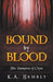 Bound By Blood (The Vampires of Clyne) by K. A. Hambly