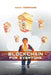 Blockchain for Everyone: A Guide for Absolute Newbies by Noah Herrmann
