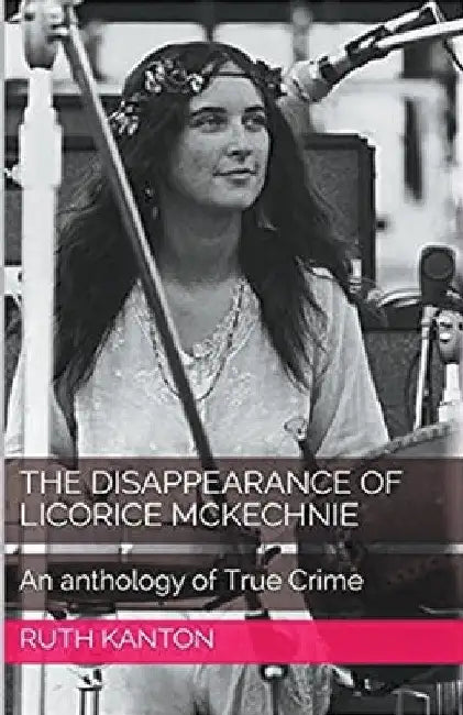 The Disappearance of Licorice McKechnie by Ruth Kanton