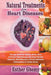 Natural Treatments for Heart Diseases: Through Medicinal Alkaline Herbs, Diets, & Aerobic Physiotherapy that Boost Natural Immunity; Detoxification & by Esther Gbemy