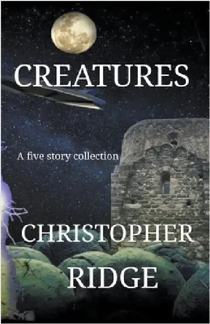 Creatures by Christopher Ridge