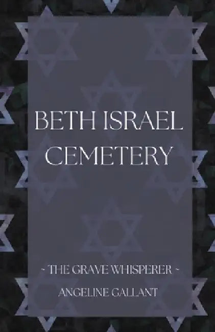 Beth Israel Cemetery by Angeline Gallant