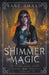 A Shimmer of Magic by Jane Shand