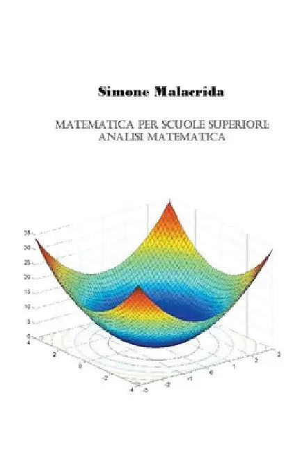 Matematica: analisi matematica by Simone Malacrida