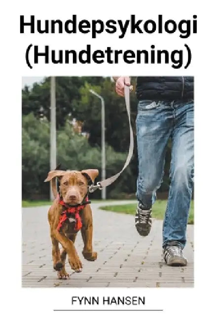 Hundepsykologi (Hundetrening) by Fynn Hansen