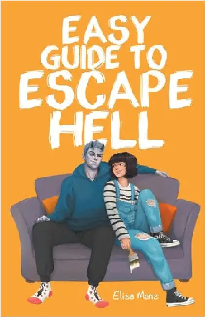 Easy Guide to Escape Hell by Elisa Menz