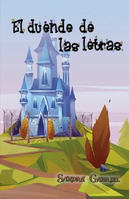 El duende de las letras by Sandra Gabriel