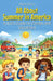 All About Summer in America: A Kid's Guide to Camps and Vacations by Shah Rukh