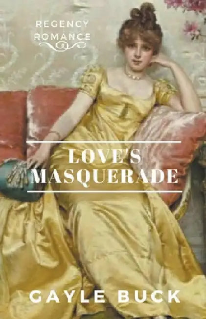 Love's Masquerade by Gayle Buck