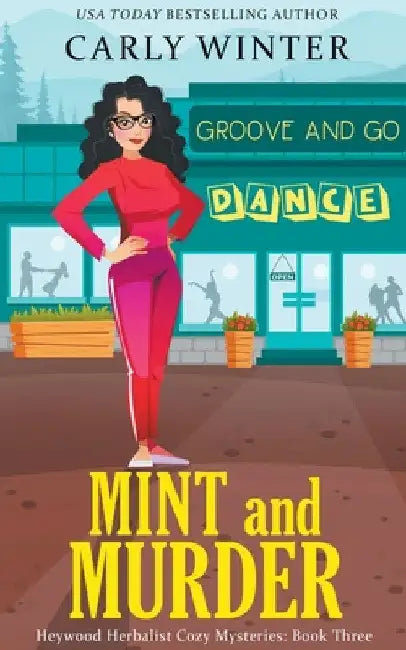 Mint and Murder by Carly Winter