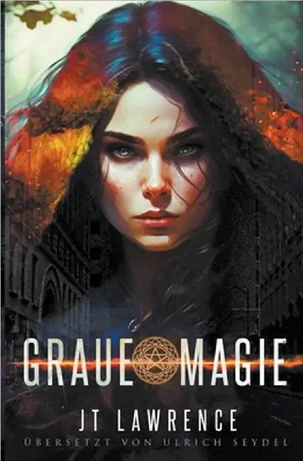 Graue Magie by Jt Lawrence