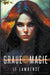 Graue Magie by Jt Lawrence