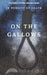 On The Gallows by Ruby K. Gold