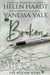 Broken by Vale, Vanessa