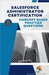 Concept Based Practice Questions for Salesforce Administrator Certification Latest Edition 2023 by Og, Exam