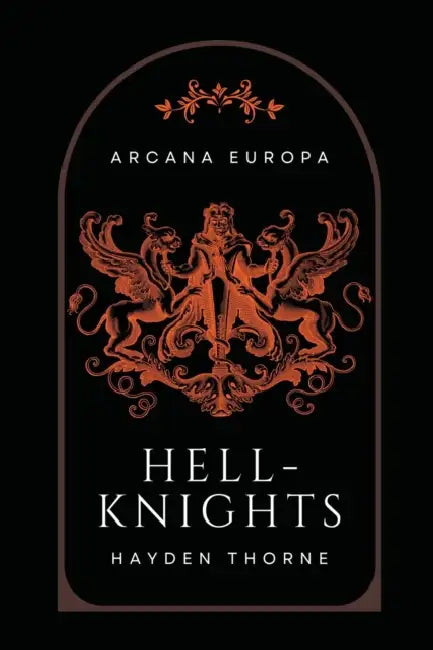 Hell-Knights by Hayden Thorne