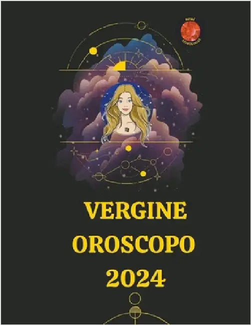 Vergine Oroscopo 2024 by Astrólogas, Rubi