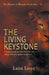 The Living Keystone by Laina Lloyd