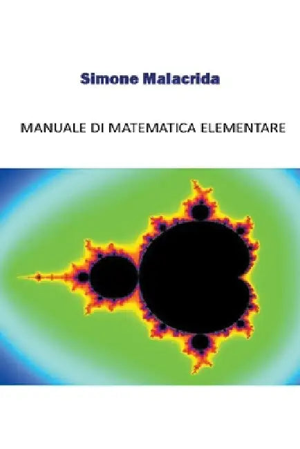 Manuale di matematica elementare by Simone Malacrida