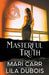 Masterful Truth by Mari Carr