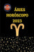 Áries Horóscopo 2023 by Rubi Astrólogas