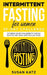 Intermittent Fasting for Women 30-Day Challenge by Susan Katz