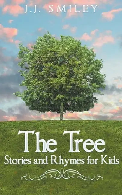 The Tree by J. J. Smiley