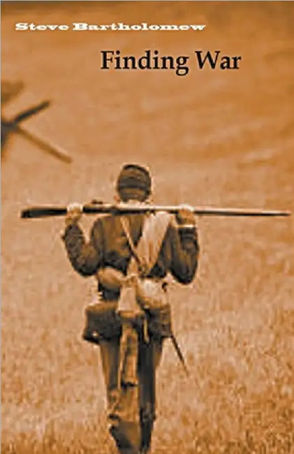 Finding War by Bartholomew, Steve
