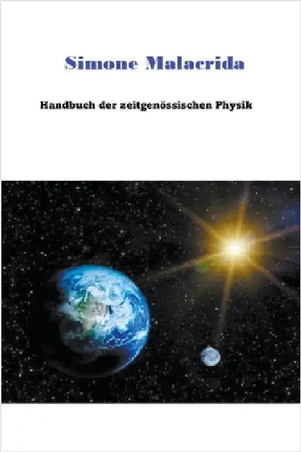 Handbuch der zeitgenössischen Physik by Simone Malacrida