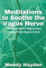 Meditations to Soothe the Vagus Nerve by Hayden, Wendy