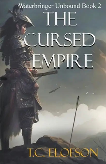 The Cursed Empire by T. C. Elofson