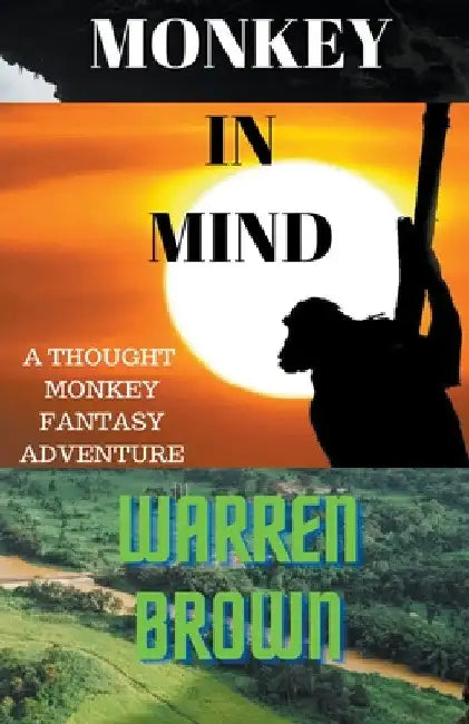 Monkey in Mind by Warren Brown