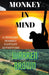 Monkey in Mind by Warren Brown