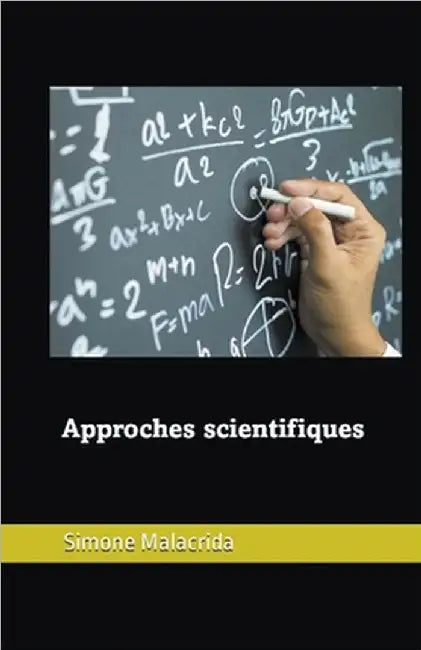 Approches scientifiques by Malacrida, Simone
