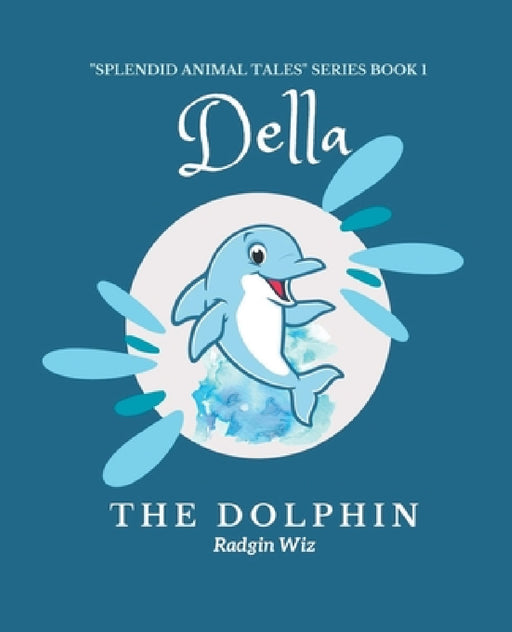 Della the Dolphin by Radgin Wiz