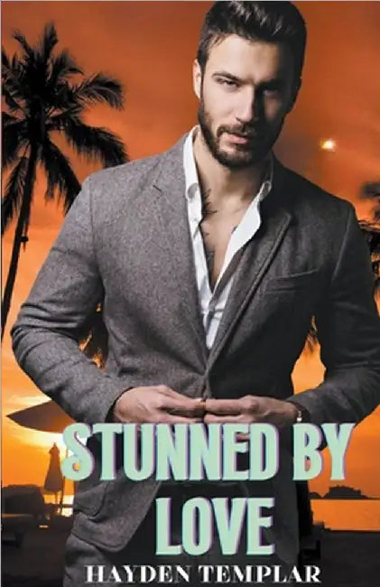 Stunned By Love by Hayden Templar